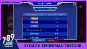 Bảng hướng dẫn chi tiết về các quy tắc và cách tính điểm trong trò chơi Xì dách Spiderman