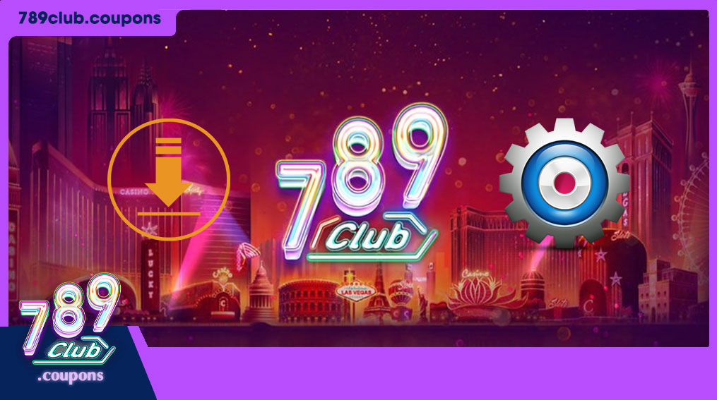 Cách tải và cài đặt 789club trên Android và iOS